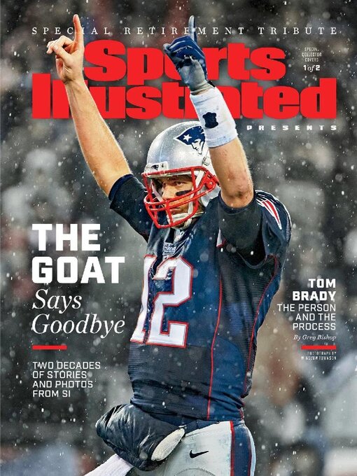 Title details for Sports Illustrated - Tom Brady Retirement Commemorative by The Arena Platform, Inc. - Available